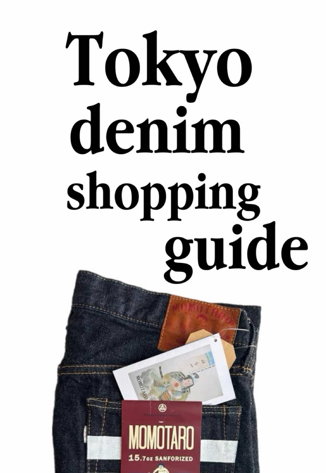 Tokyo Denim Shopping Destinations