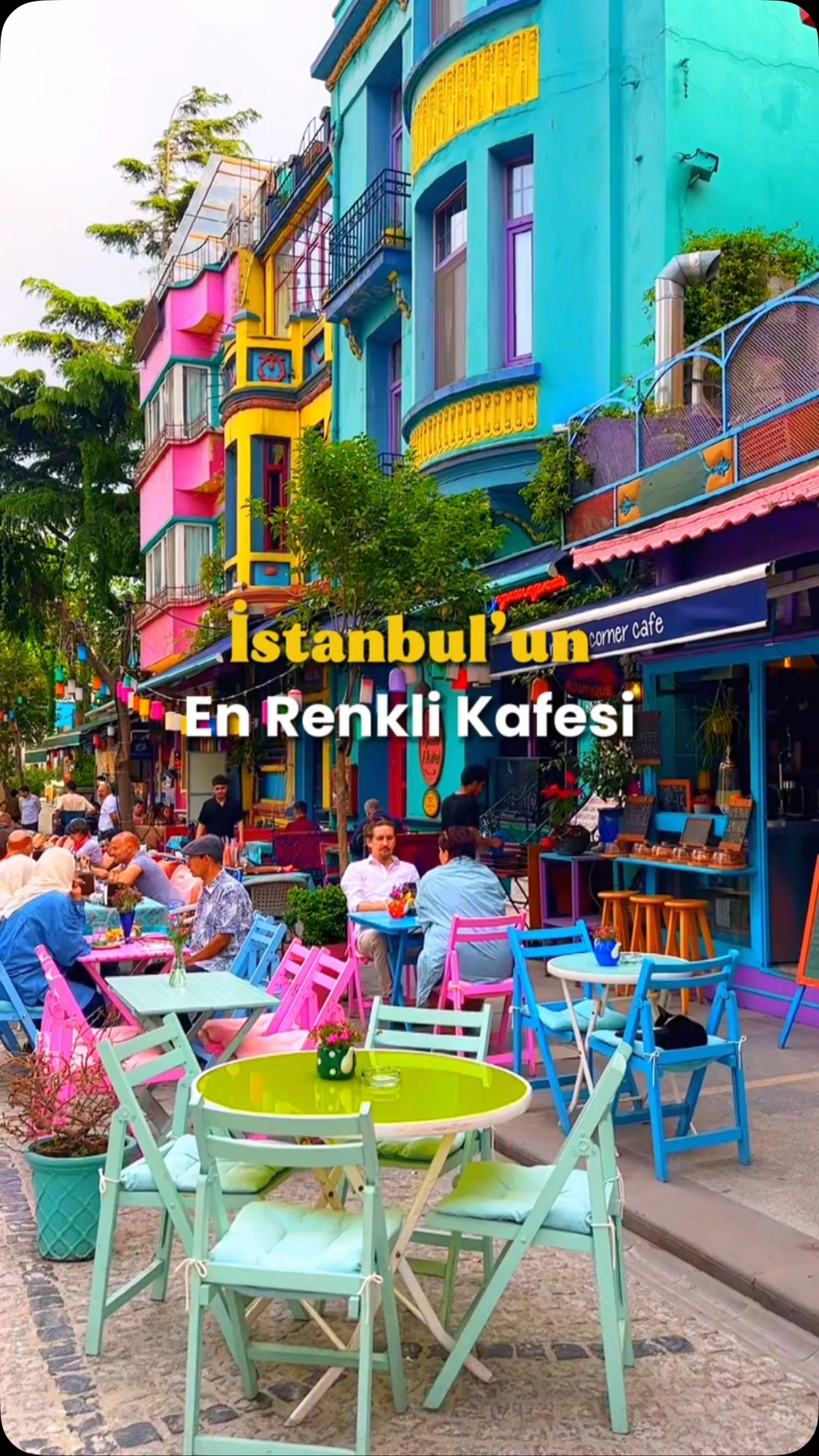 Most Colorful Cafe in Istanbul