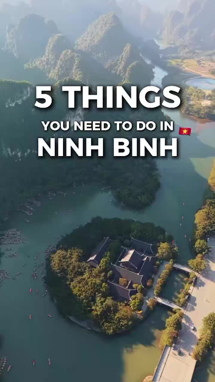 Ancient Capital Ninh Binh's Top Attractions