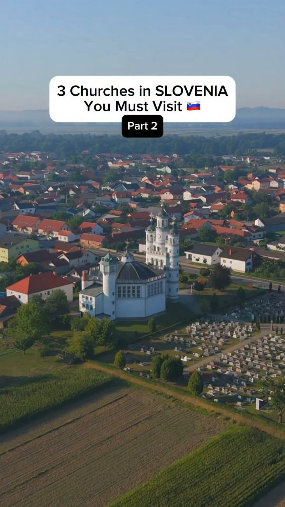 Three Slovenian Churches Worth a Visit