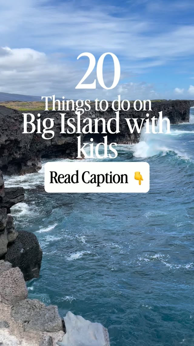 Big Island Family Fun: Beaches, Parks, and Eats