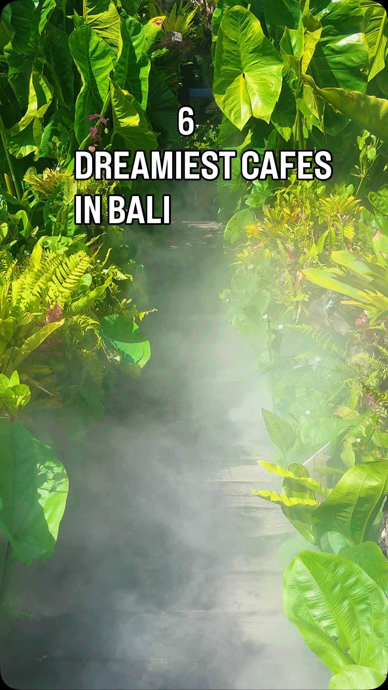 Dreamy Bali Cafes With Unforgettable Vibes