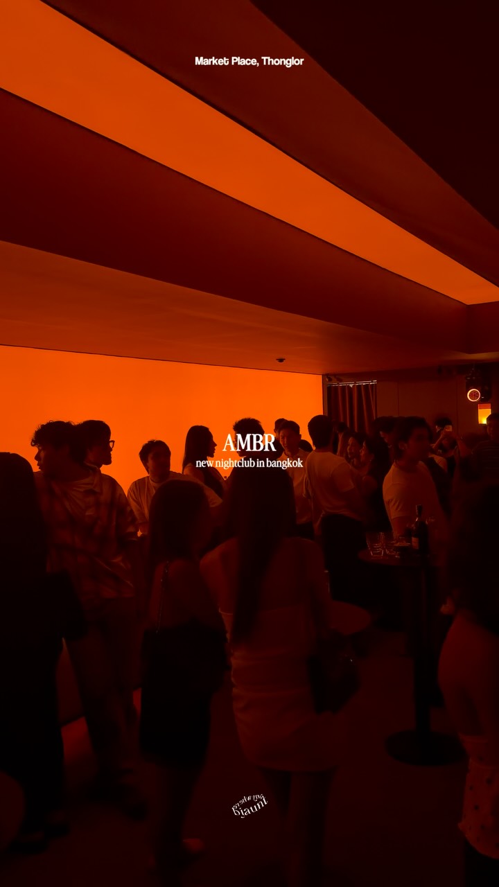 AMBR: Thonglor's New Vibrant Nightlife Spot