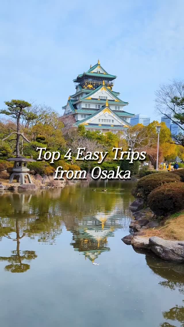Four Scenic Day Trips From Osaka
