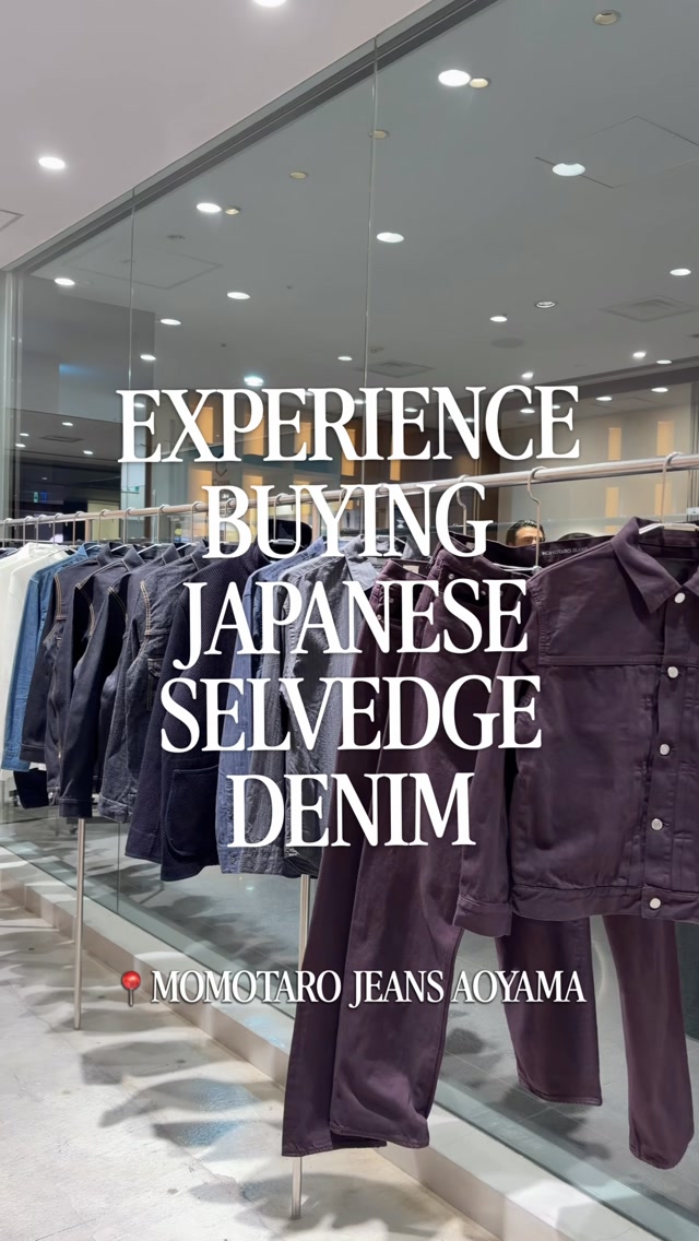 Japanese Selvedge Denim Shopping Experience