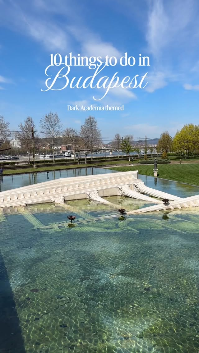 Budapest's Dark Academia and Historic Landmarks