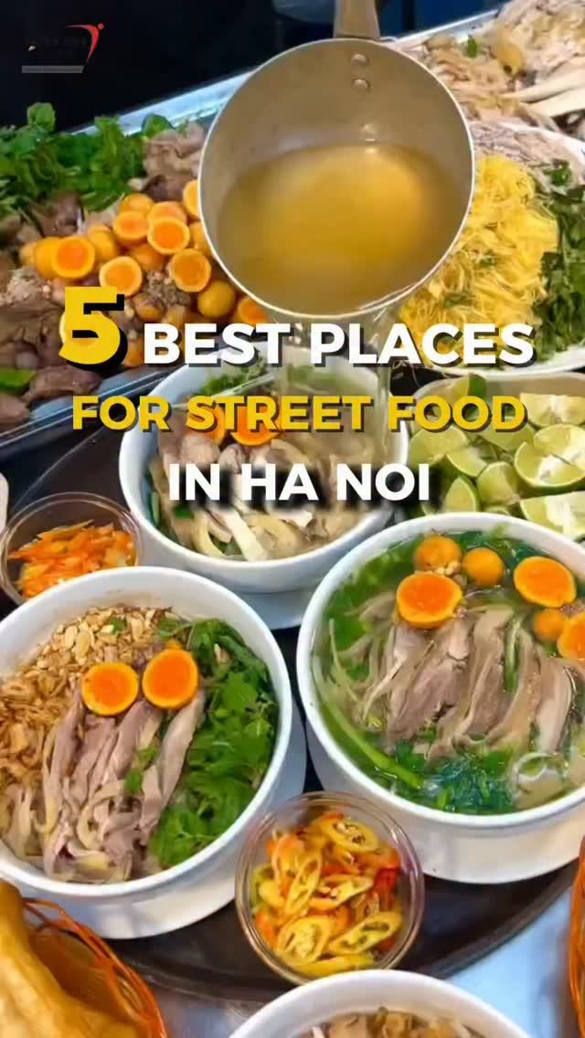 Hanoi's Top 5 Street Food Destinations