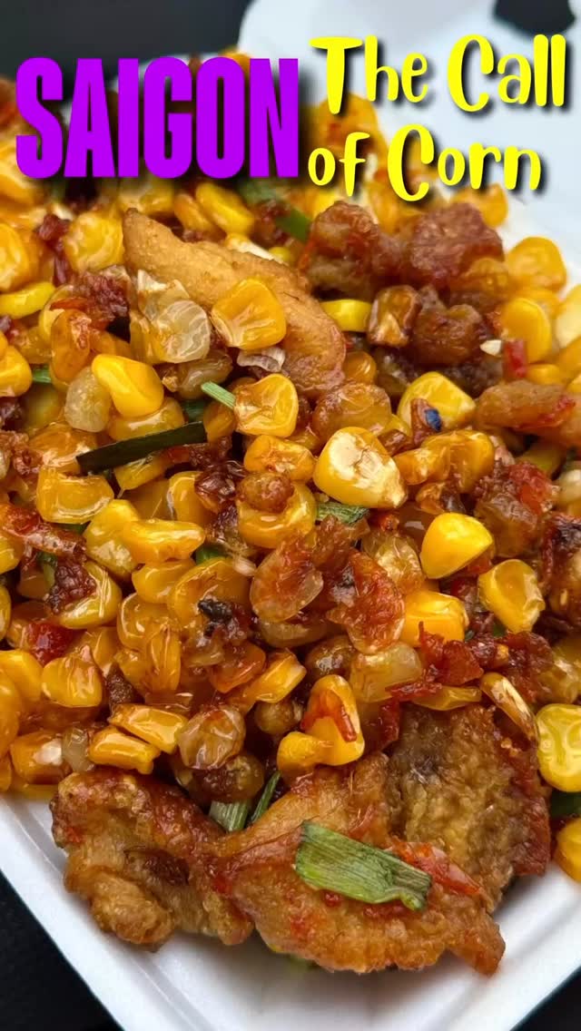 Saigon's Beloved Stir-Fried Corn with Pork Fat