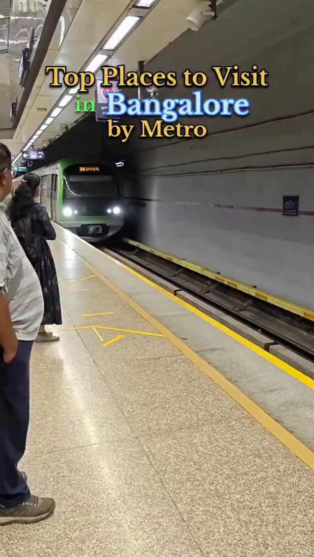 Bangalore Attractions Accessible Via Metro Lines