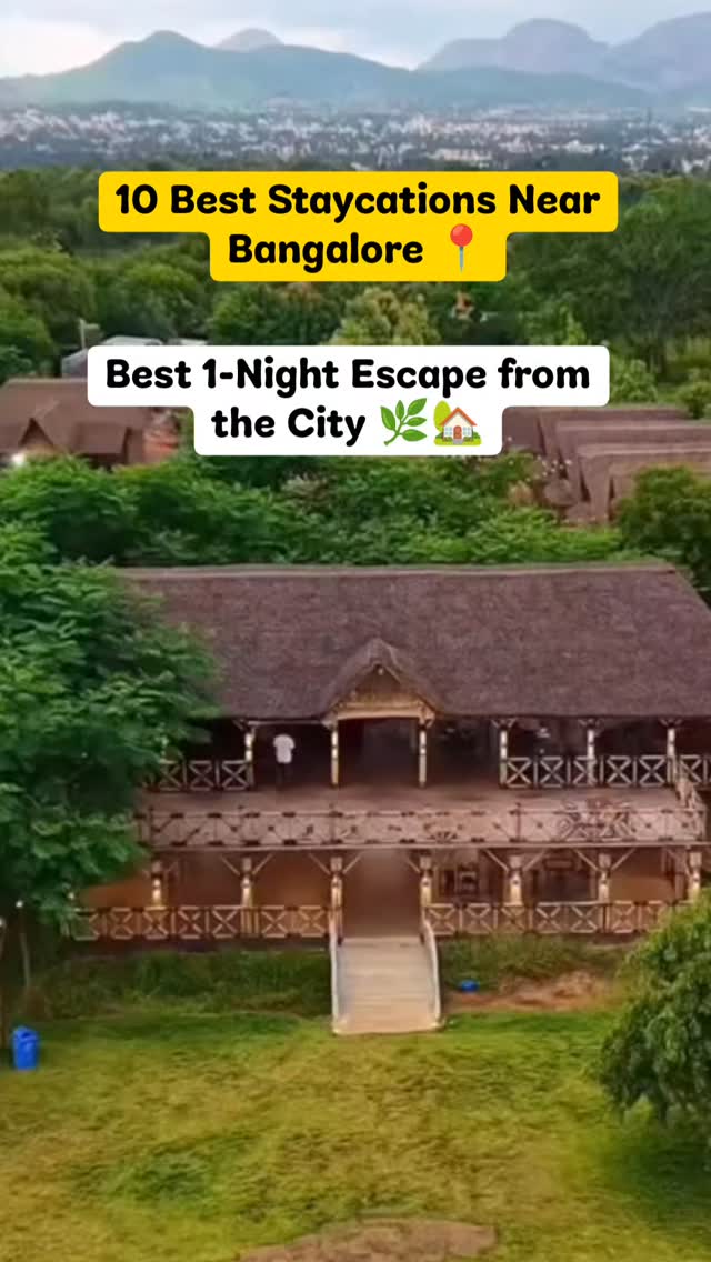 Ten Nature-Focused Resorts Near Bengaluru