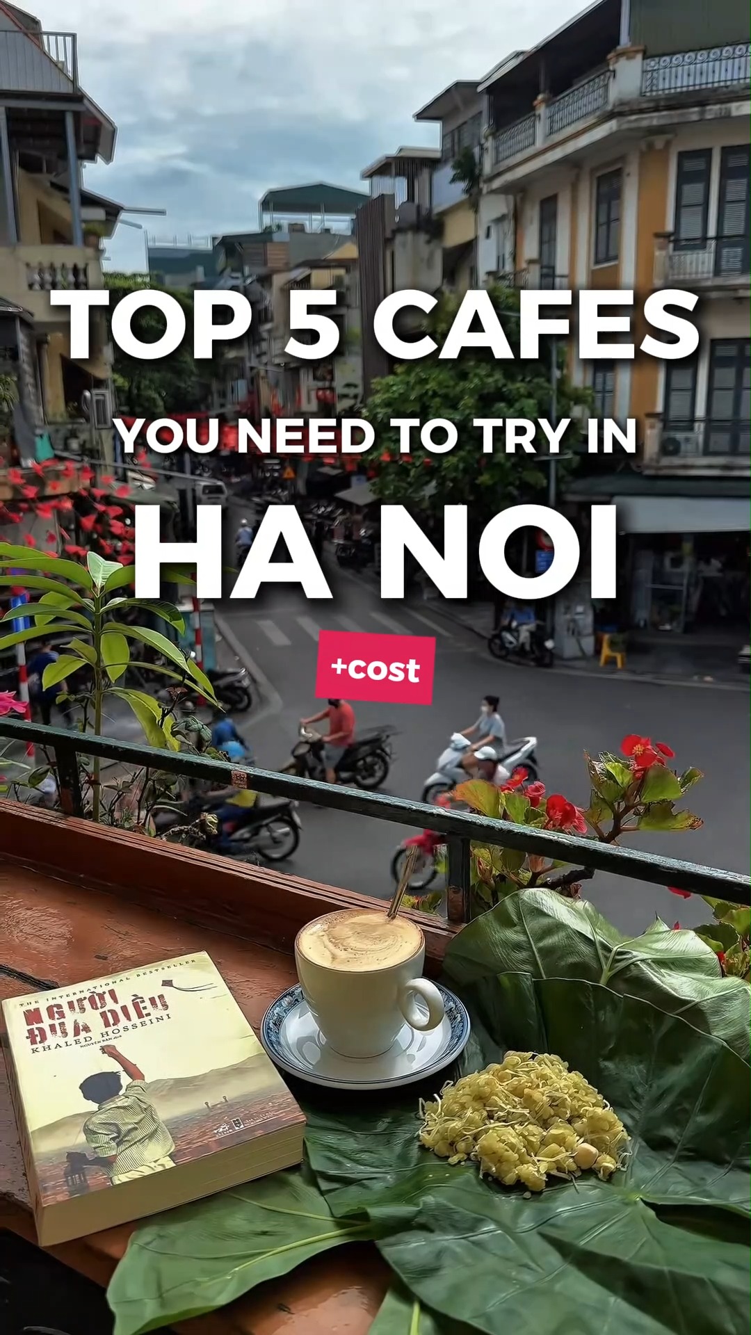 Hanoi Cafes Offer Cultural Immersion and Coffee Delights