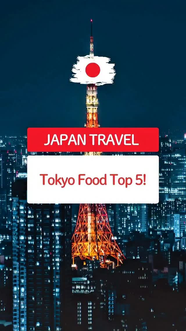 Tokyo's Top Food Spots