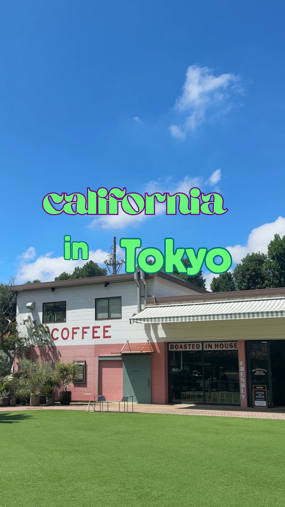 California-Vibe Cafe Roaster in Tokyo