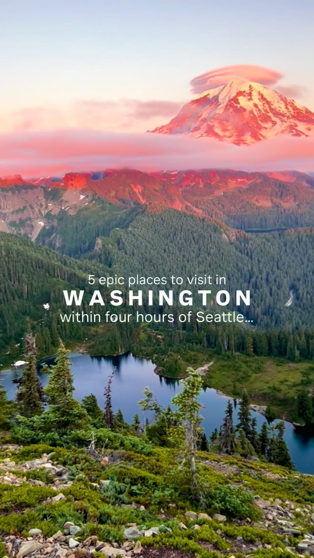 Washington's Top 20 Natural Wonders Near Seattle