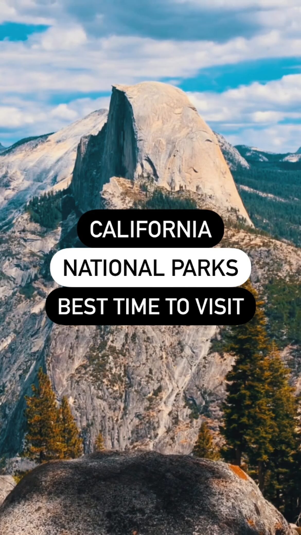 California National Parks: Best Times To Visit