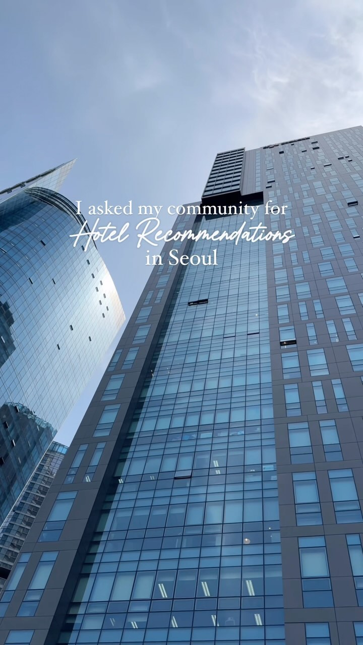 Seoul's Top Hotel Recommendations