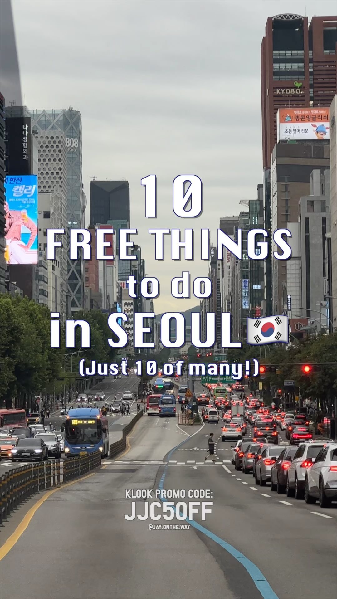Seoul's Top 10 Free Attractions and Experiences