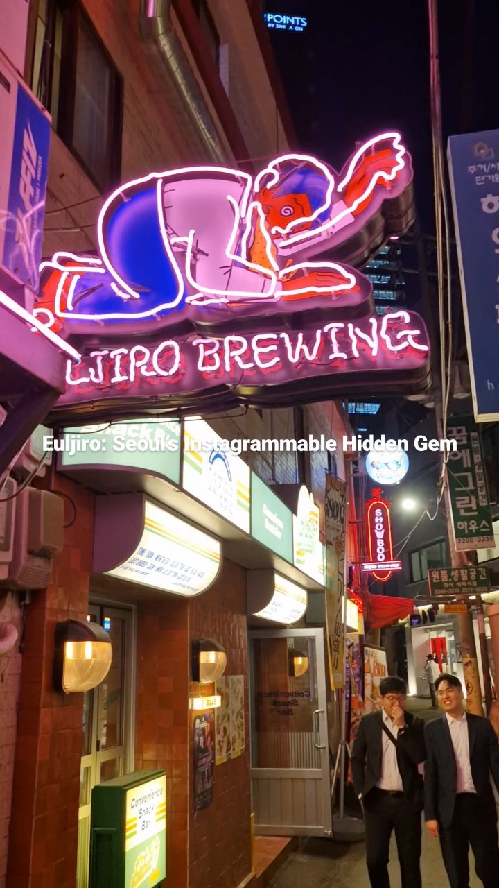 Euljiro: Seoul's Industrial Hub Meets Artistic Vibe