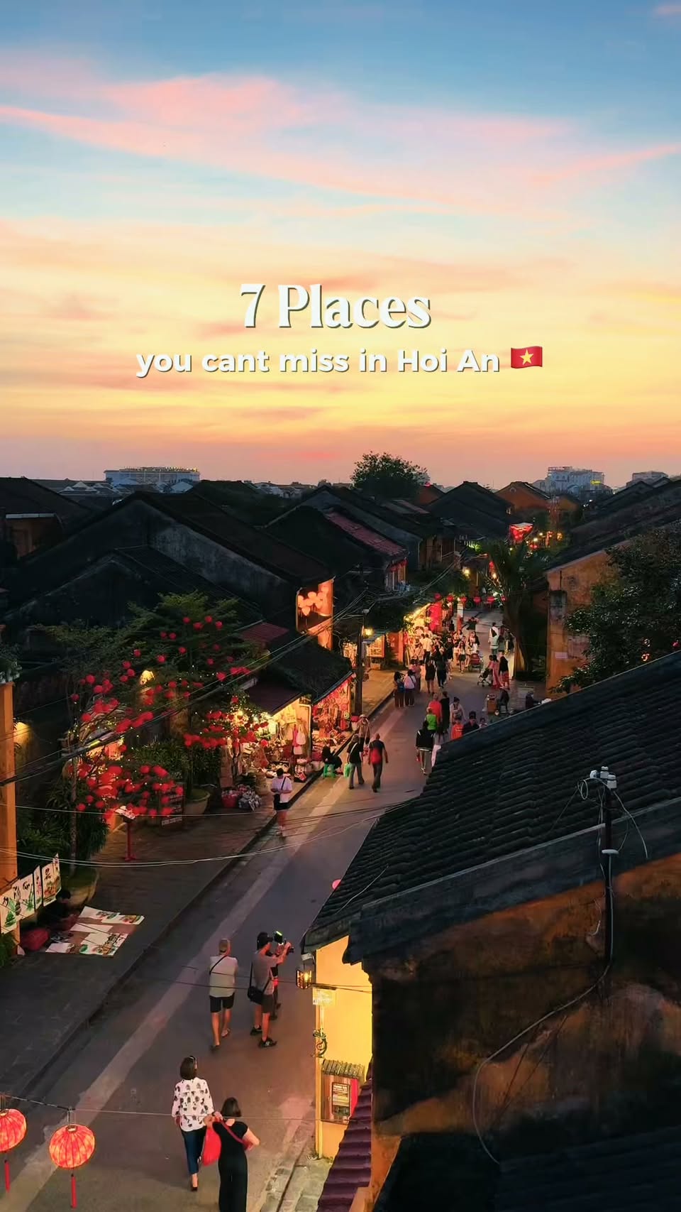 Hoi An's Must-Visit Attractions And Experiences