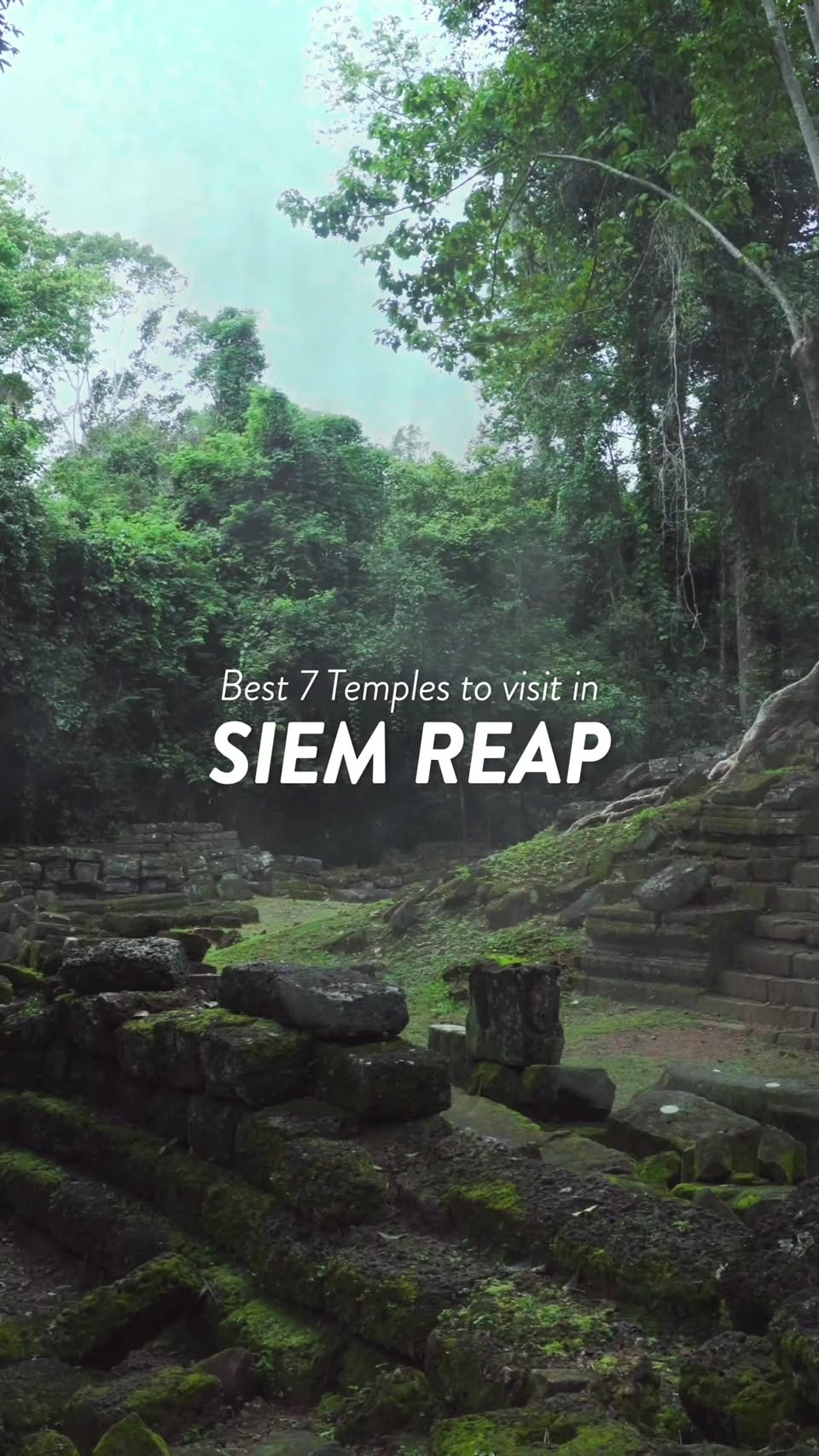 Seven Cambodian Temples for Immersive Travel