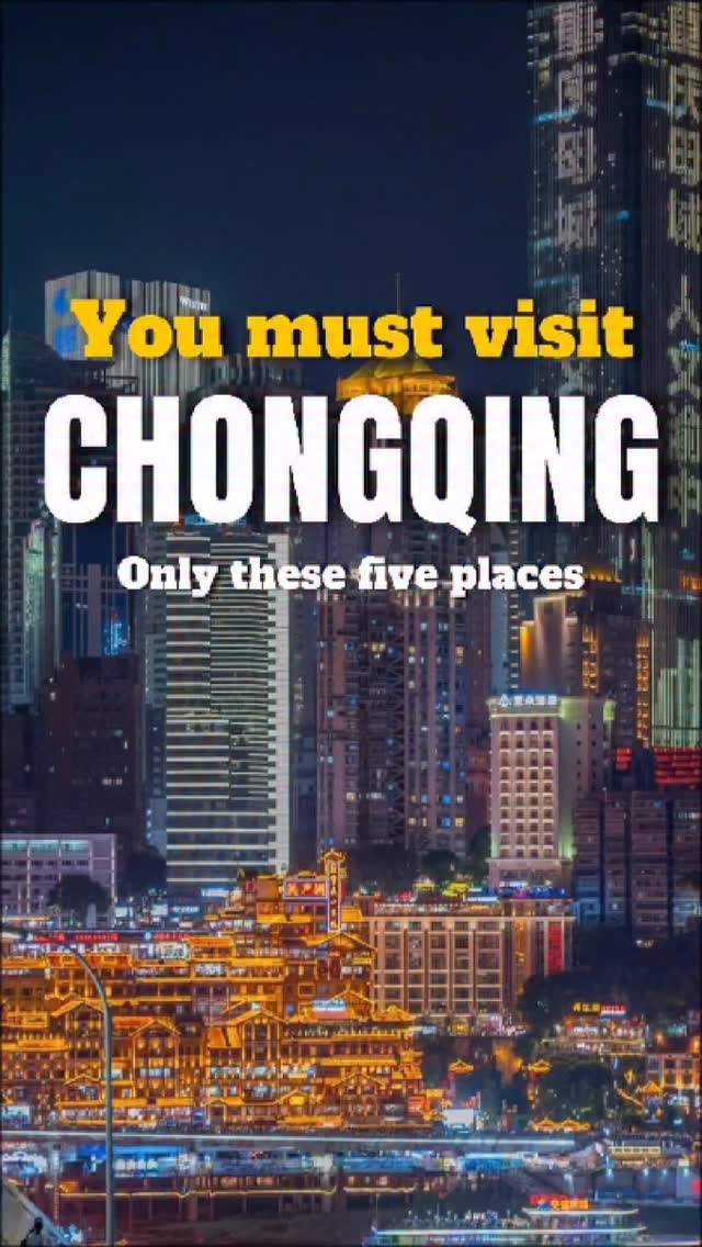 Must-Visit Chongqing Attractions