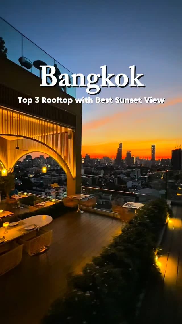 Top Bangkok Rooftop Bars For Sunset Views