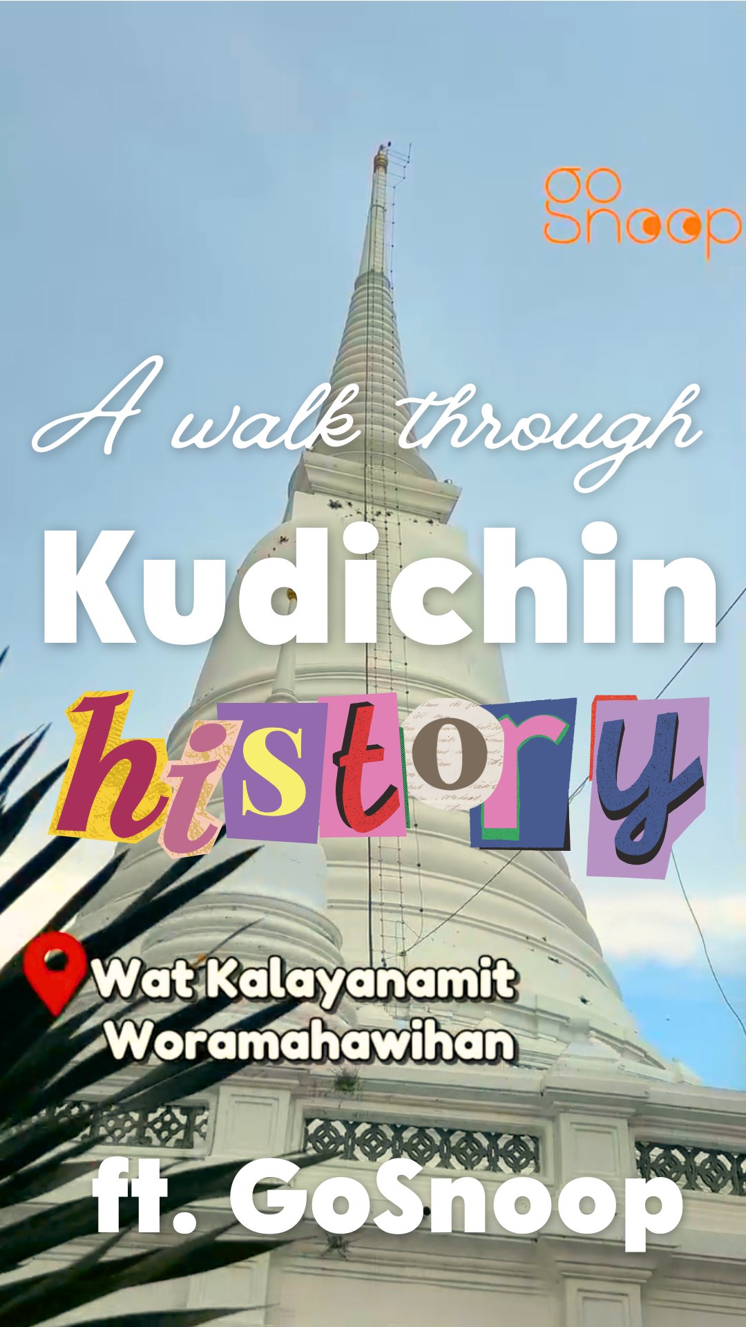 Kudichin's Diverse Historic Temples and Landmarks