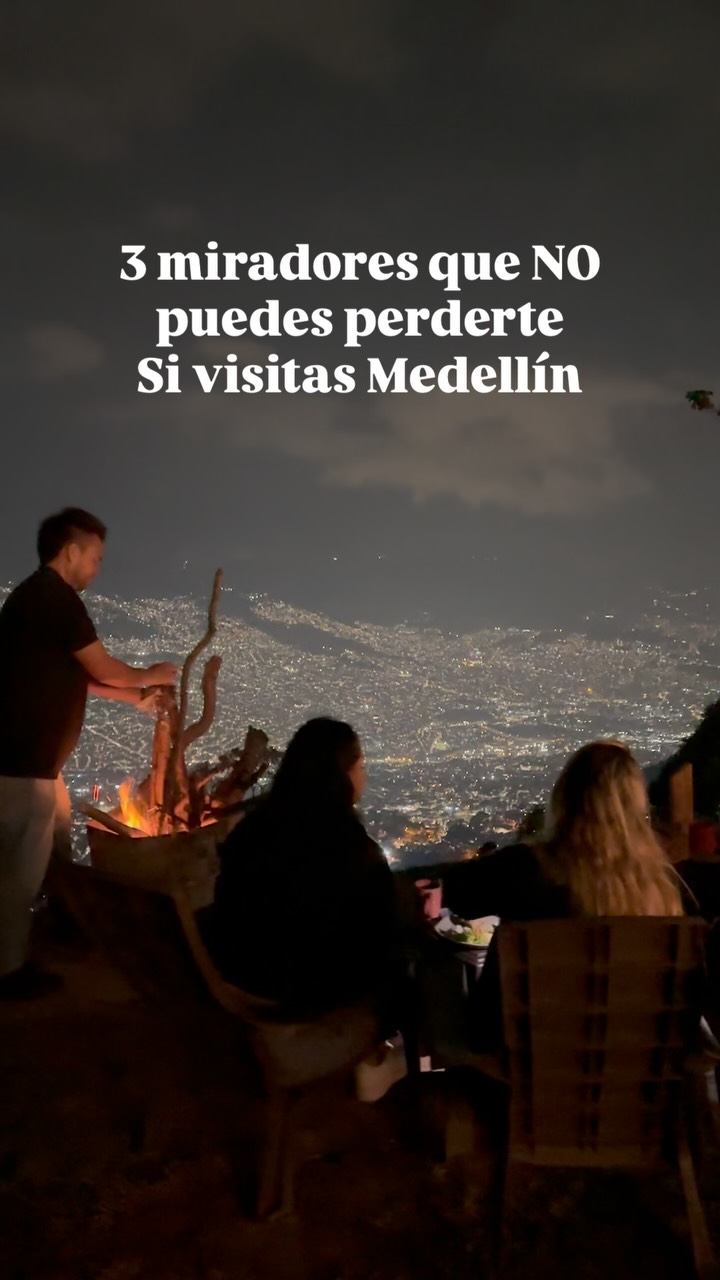 Medellín's Top Three City Viewpoints