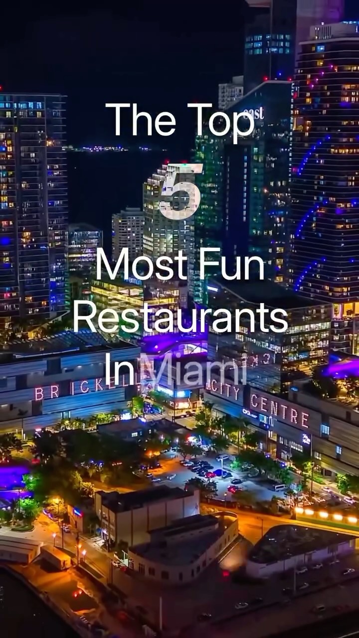 Miami Restaurants For A Fun Night Out