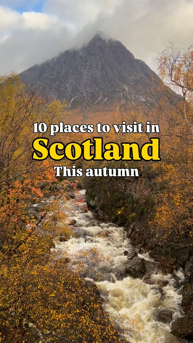 Autumnal Beauty Found In Ten Scottish Destinations