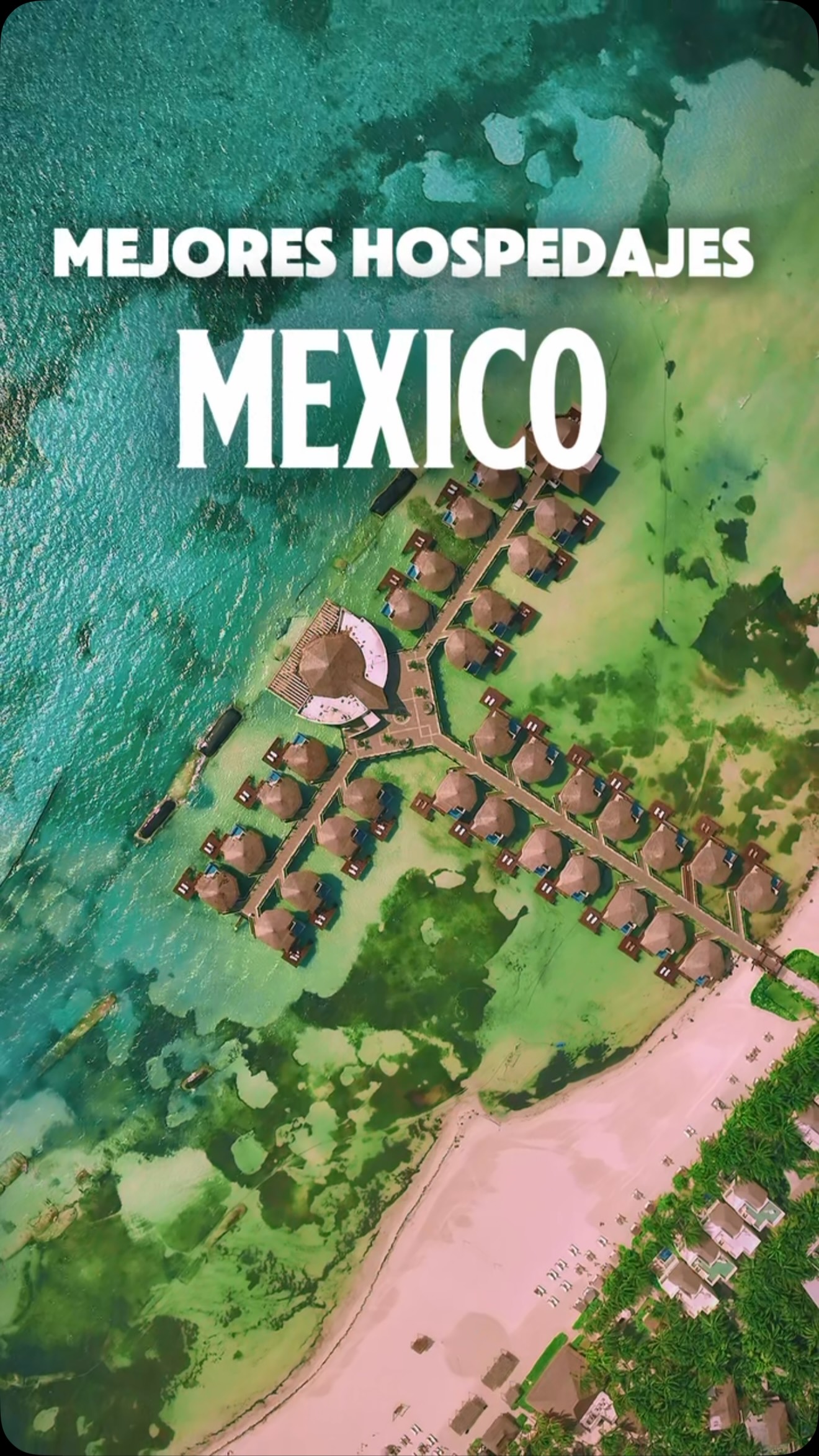 Mexico's Only Overwater Bungalows Offer Luxury
