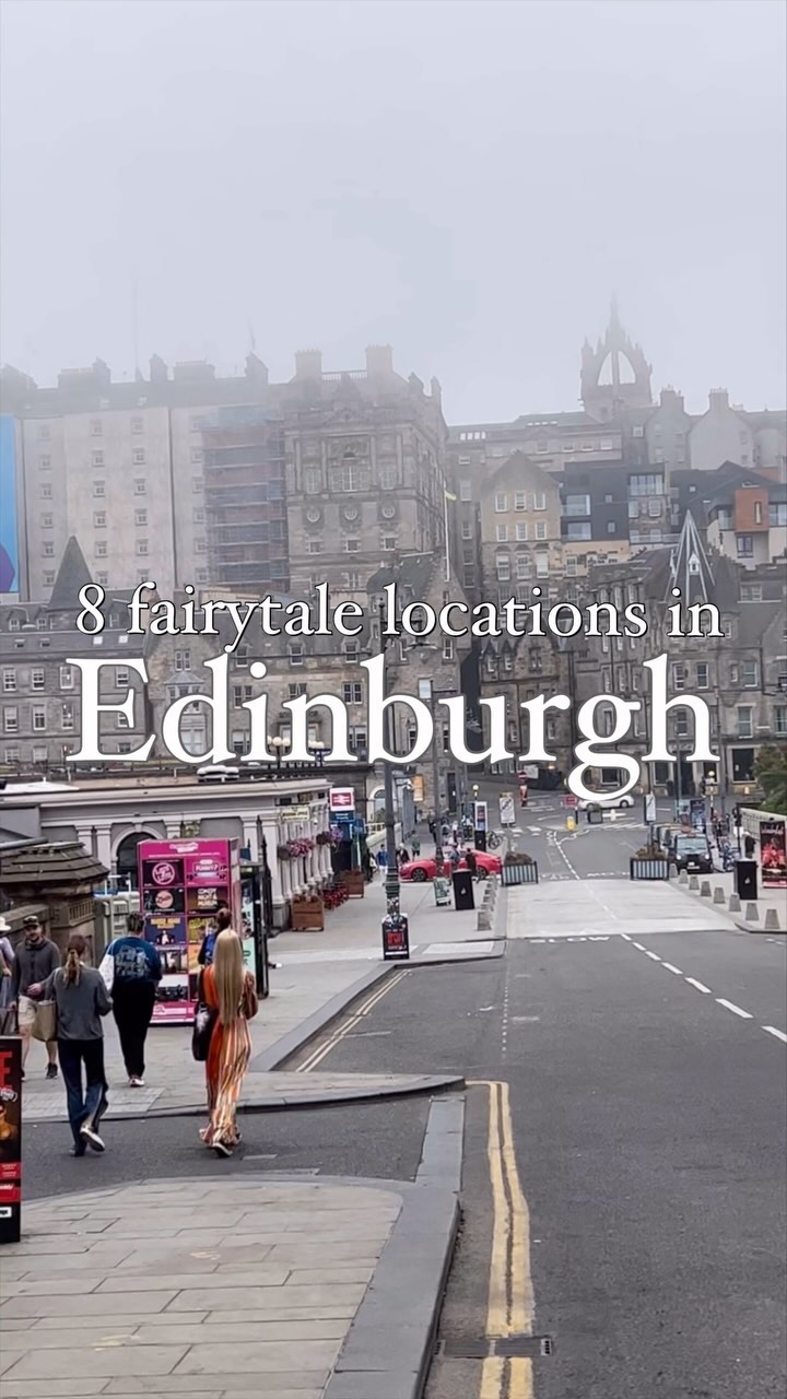 Seven Fairytale Spots in Edinburgh