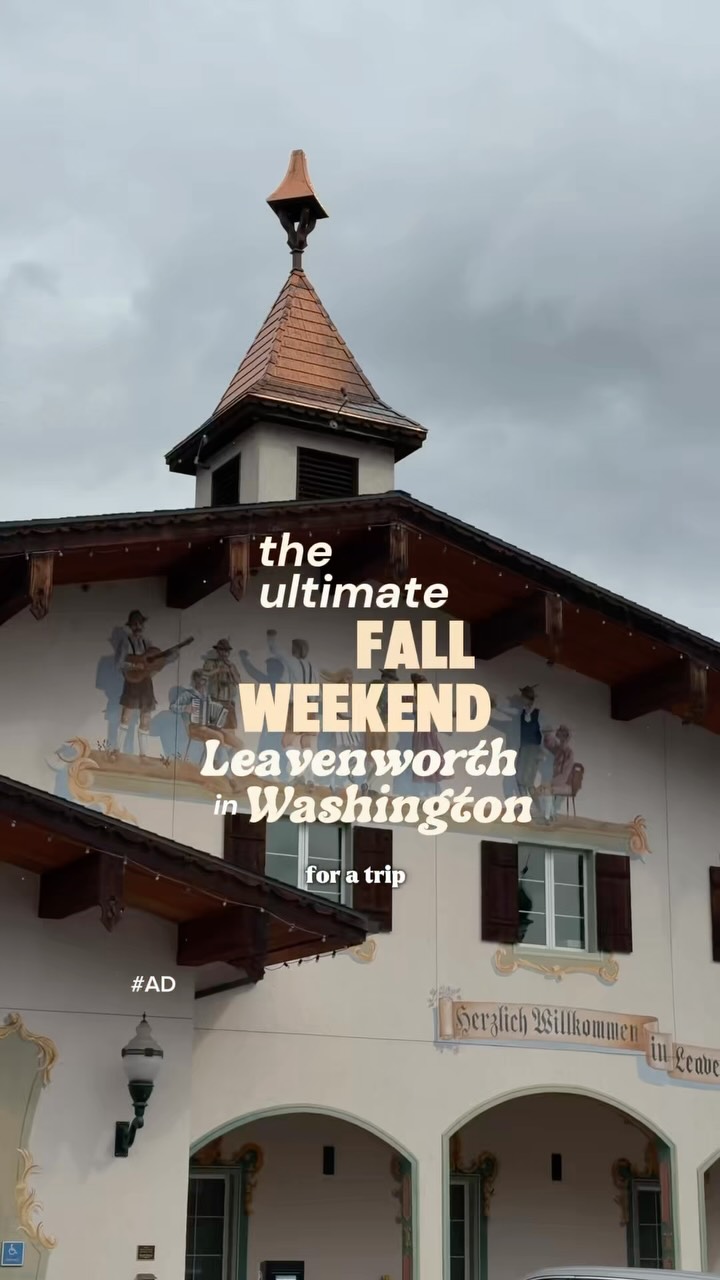 Leavenworth Fall Weekend: Eat, Stay, Hike & Shop