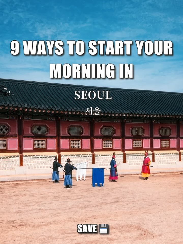 Morning Activities and Attractions in Seoul