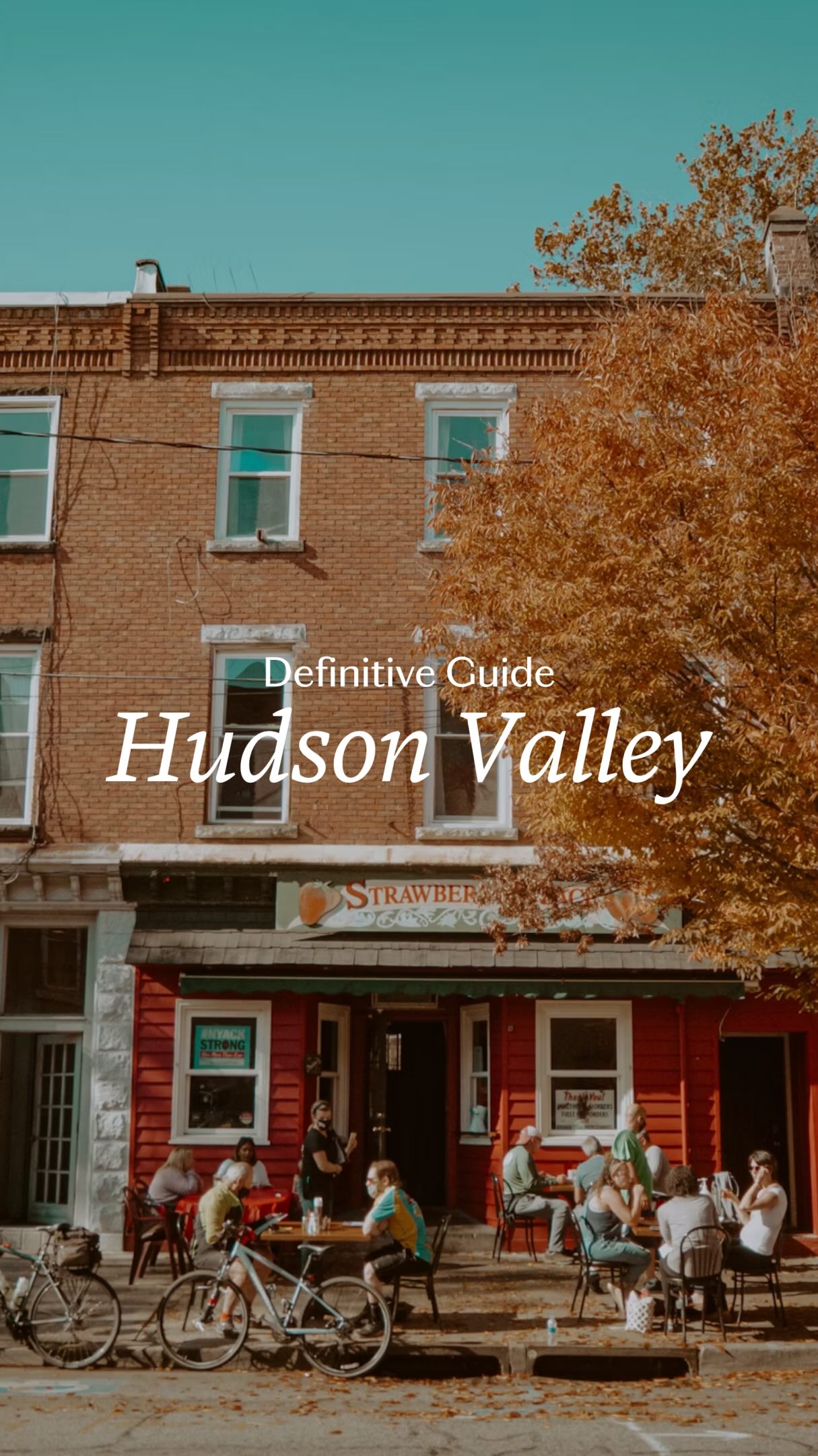 Hudson Valley Towns: Activities, Dining, and Stays