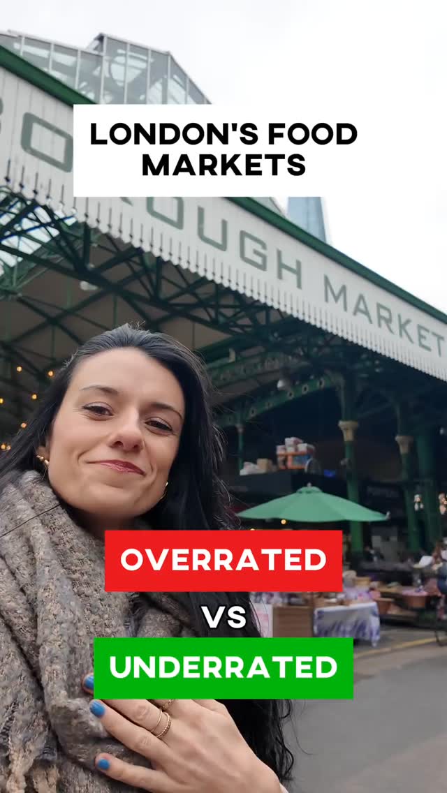 London's Underrated and Overrated Food Markets