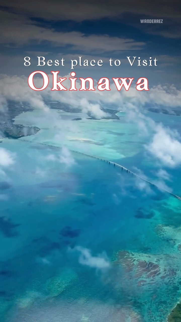 Okinawa's Top Tourist Attractions