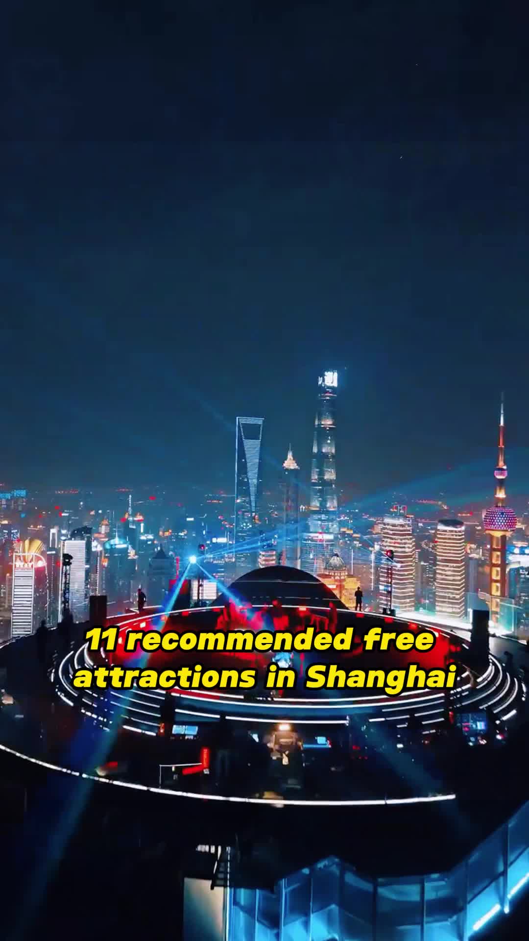 Shanghai's Top 12 Attractions: Free To Explore