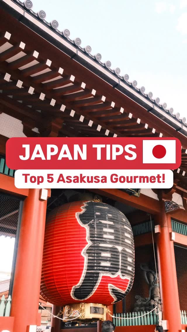 Asakusa's Top 5 Sweet And Savory Treats