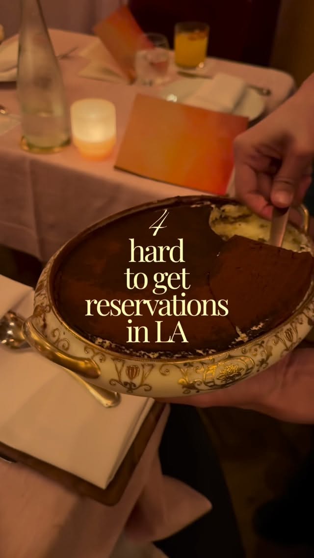 LA's Hard-to-Book Restaurants Made Easy
