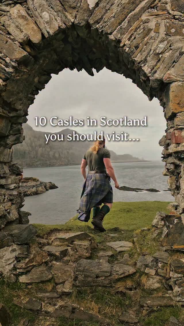 Scotland's Most Historic and Scenic Castles