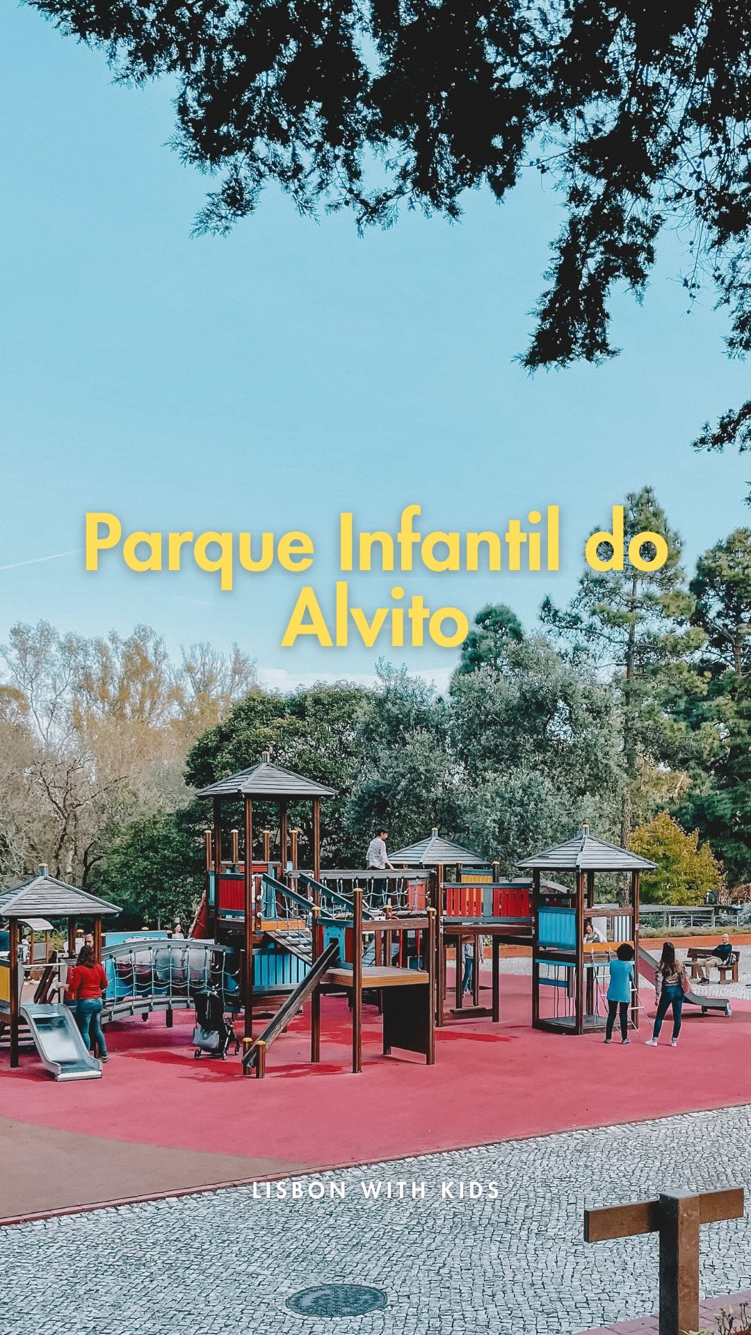 Playground Paradise In Lisbon's Alvito Park