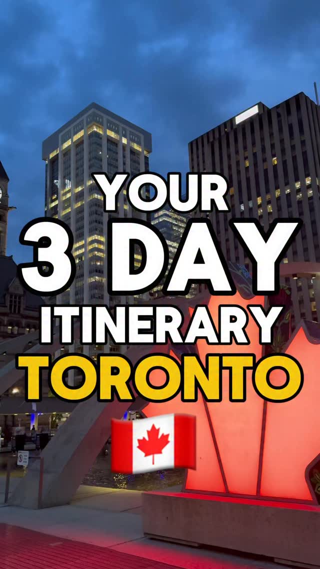 Toronto Attractions: A Three-Day Exploration
