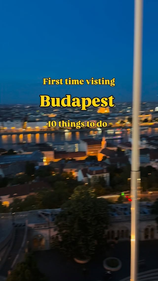 Top Budapest Attractions For First-Time Visitors