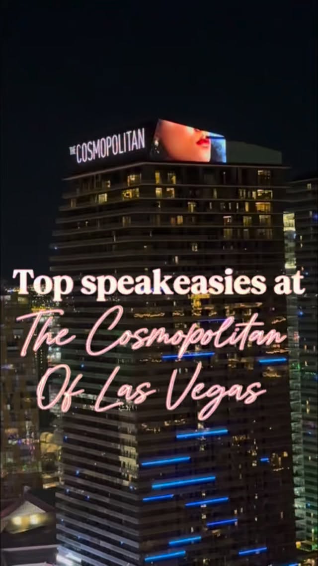 Cosmopolitan Las Vegas Speakeasies and Hotspots