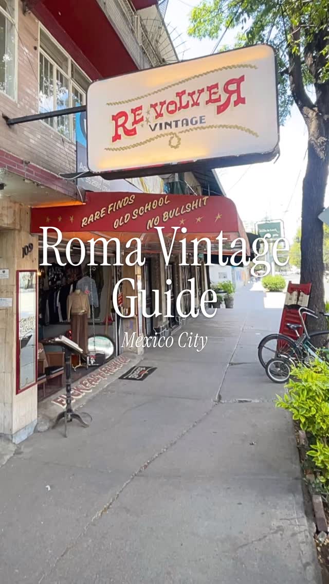 Roma Norte's Top Three Vintage Boutiques