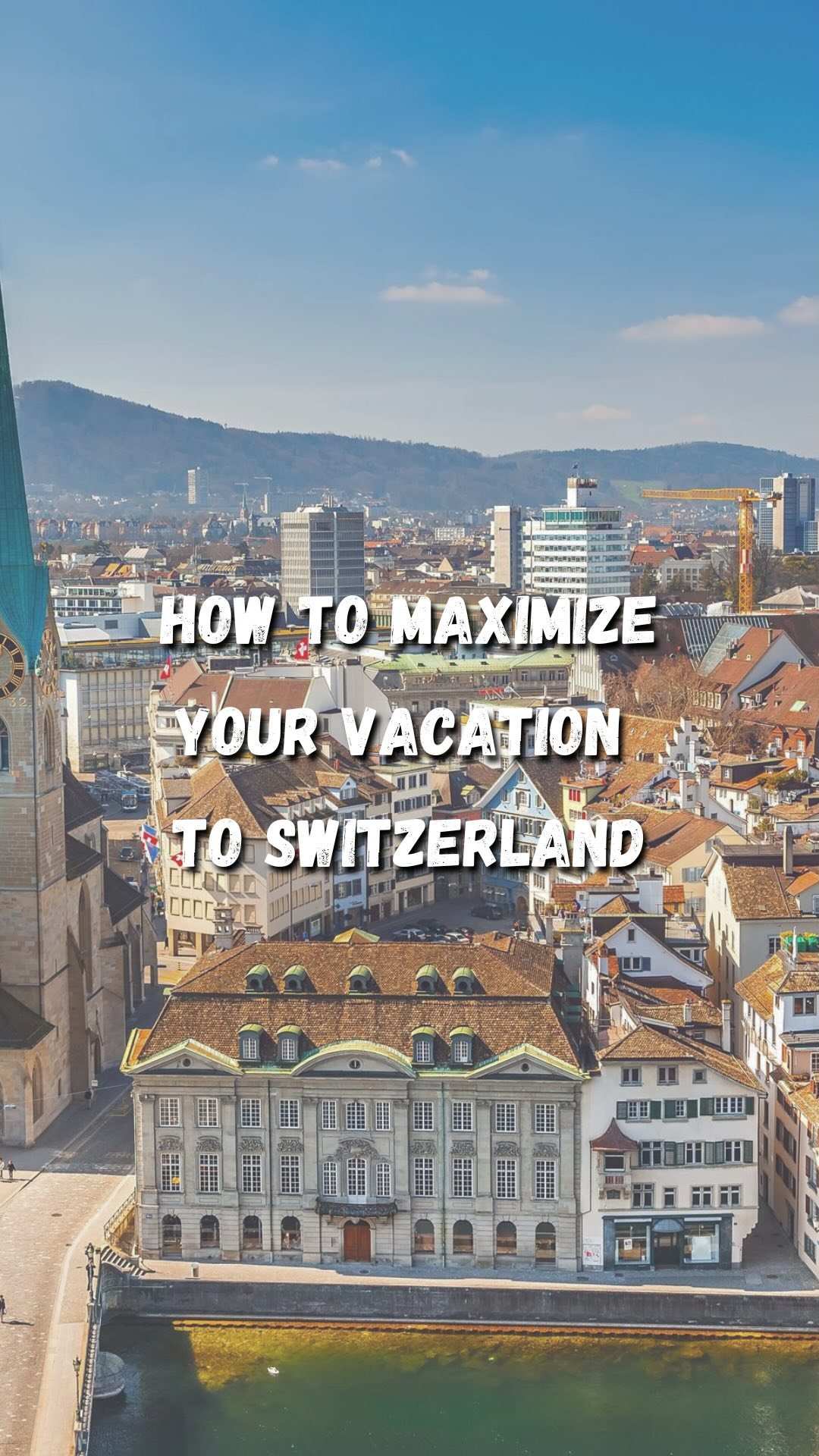 Explore Switzerland's Top Cities Via Train