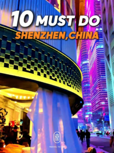Five Must-Visit Shenzhen Locations
