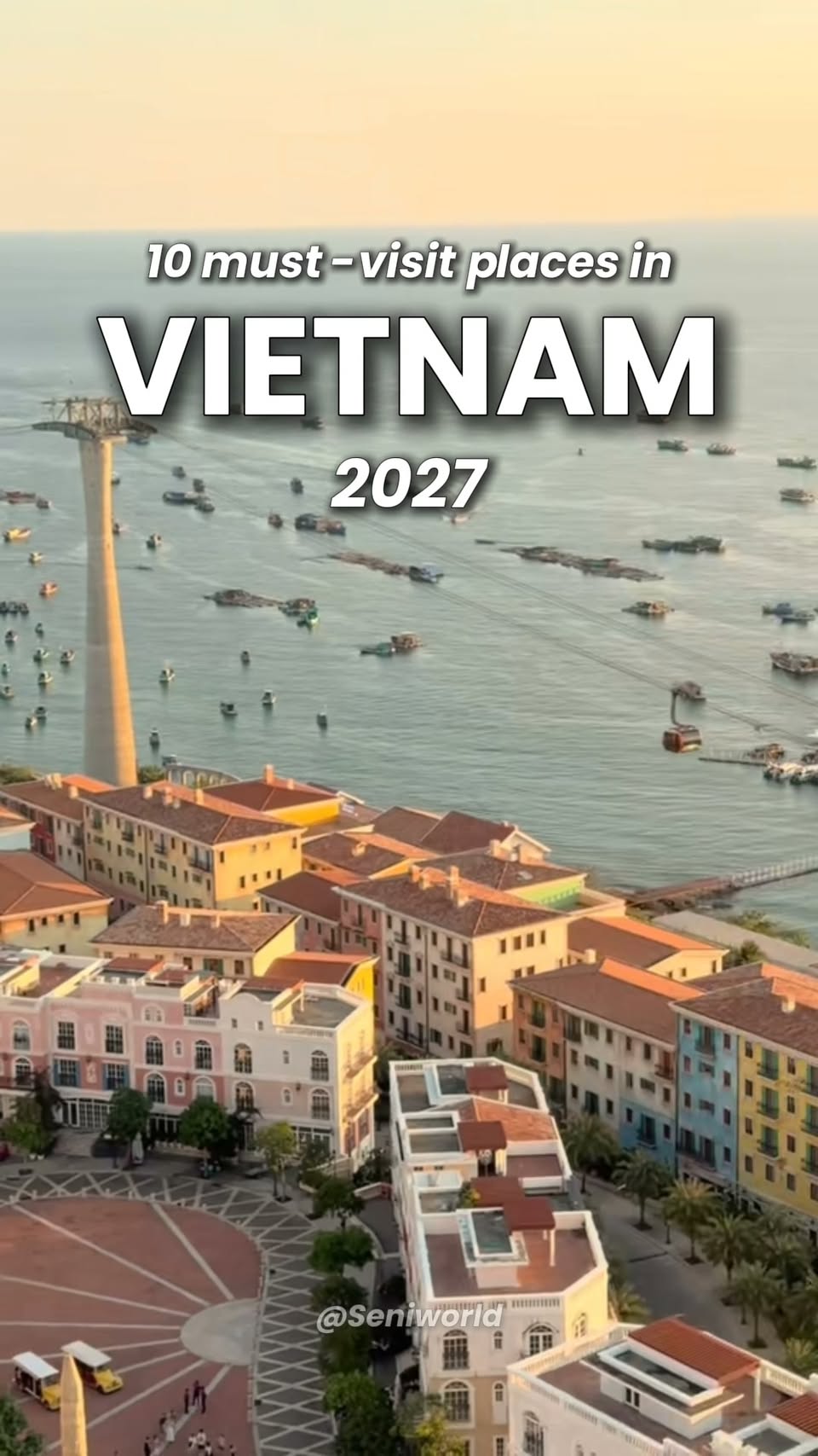 Top Vietnamese Destinations for 2027 Travel