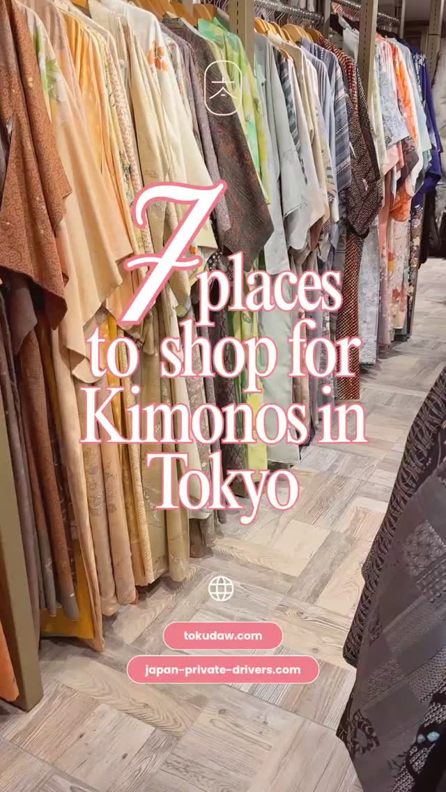 Tokyo's Best Kimono Shopping Destinations